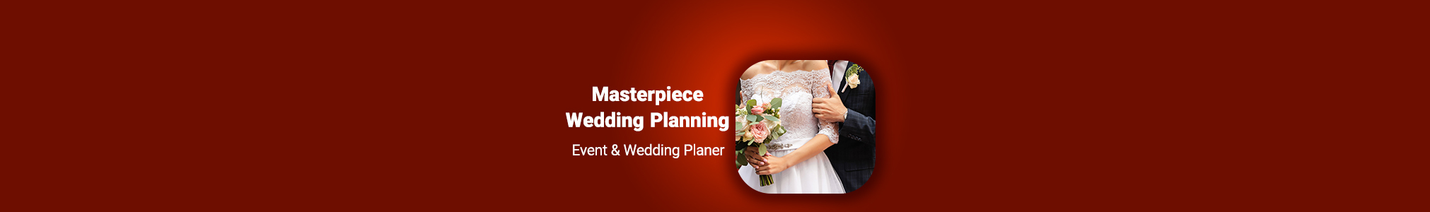 Masterpiece wedding planning
