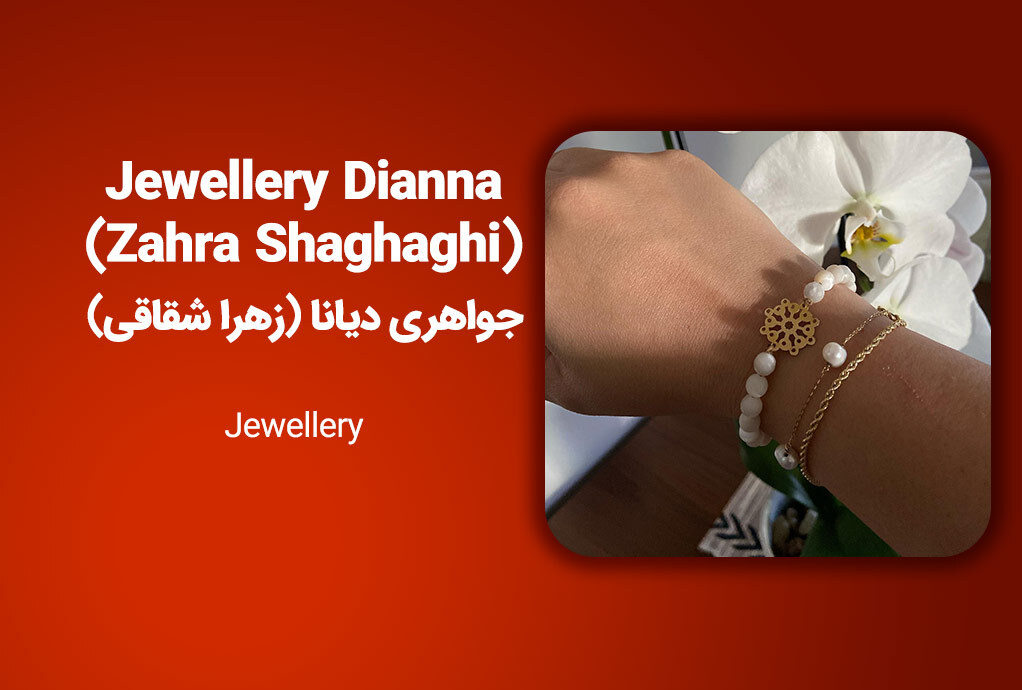 (Zahra Shaghaghi)Jewellery Dianna