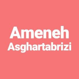 Ameneh Asghartabrizi