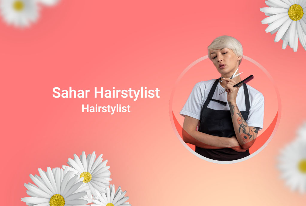 Sahar Hairstylist
