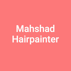Mahshad Hairpainter