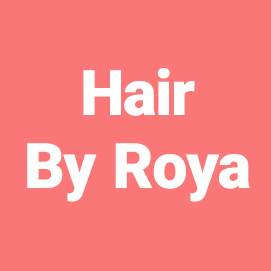 Hair By Roya