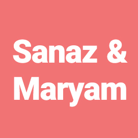 Sanaz & Maryam