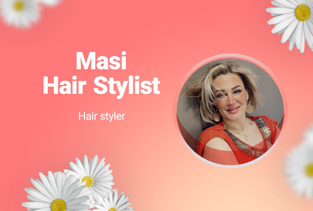 Masi Hair Stylist