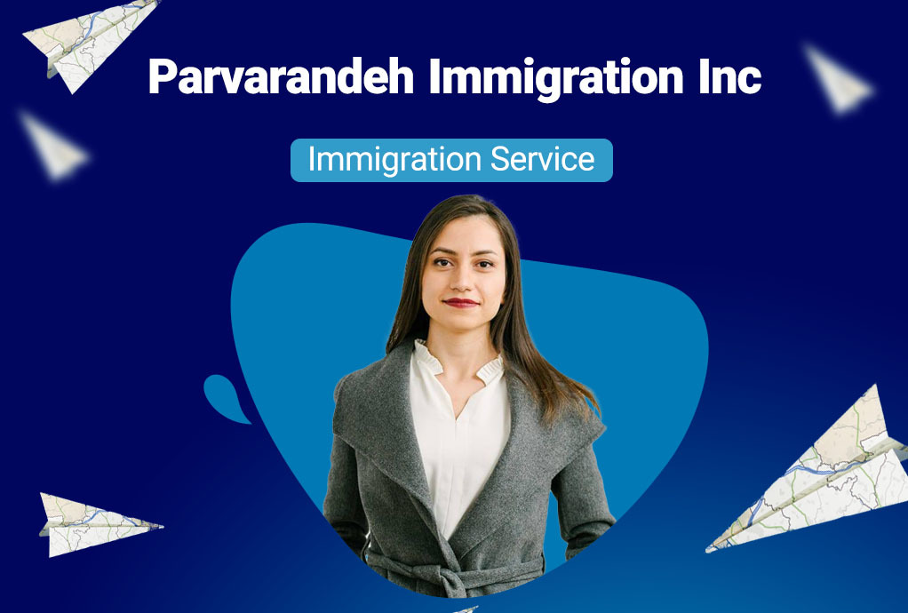 Parvarandeh Immigration Inc