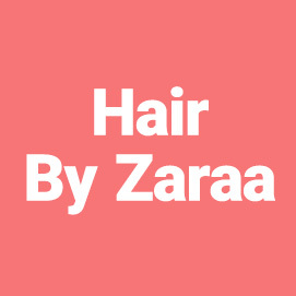Hair By Zaraa