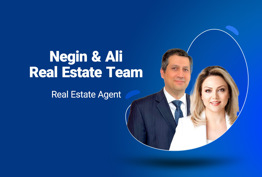 Negin & Ali Real Estate Team