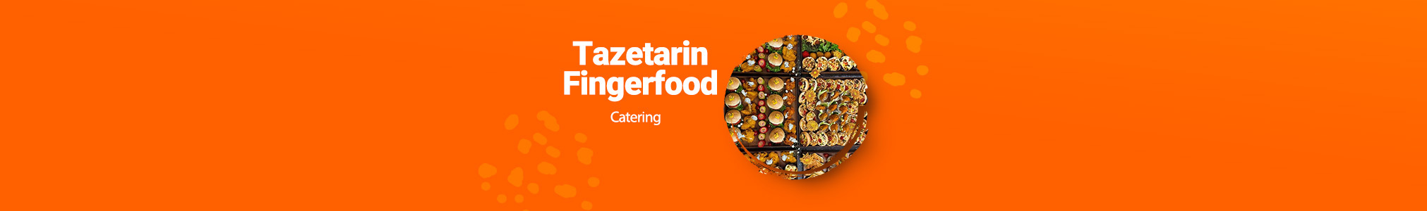 Tazetarin Fingerfood