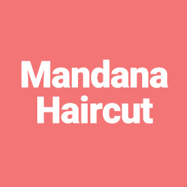 Mandana Haircut