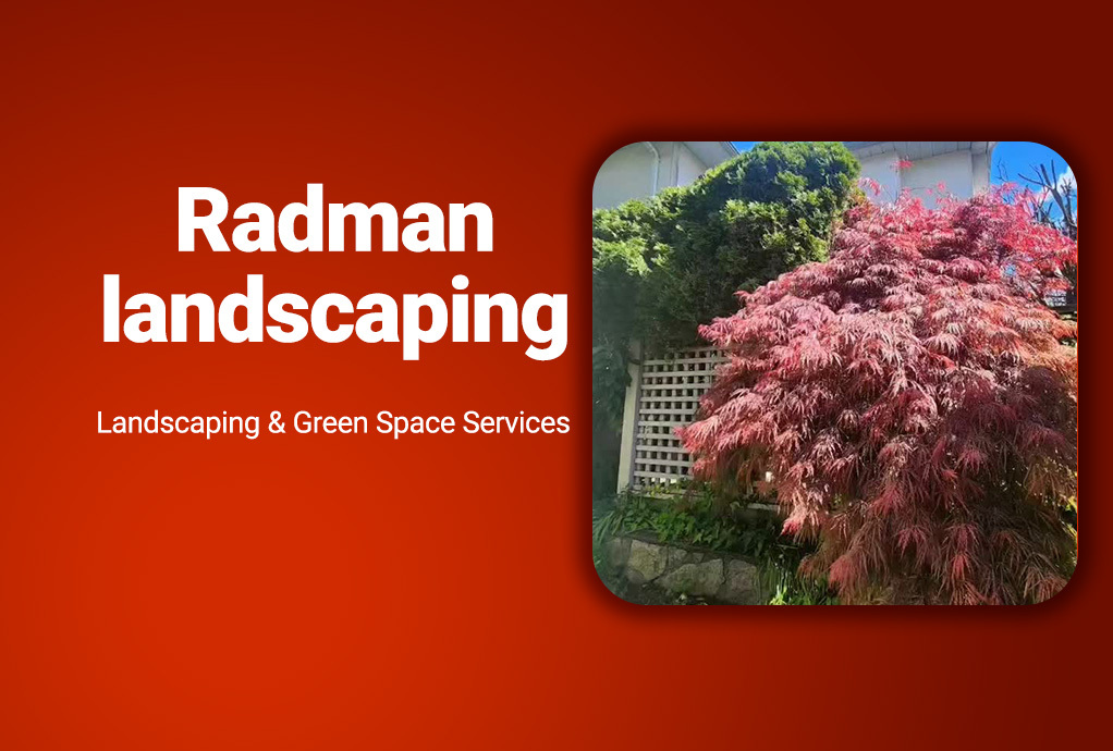 Radman landscaping