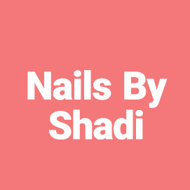 Nails By Shadi (Shadi Sedighkhou)