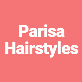 Parisa Hairstyles (Parisa Mousavikia)