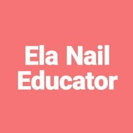 Ela Nail Educator